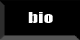 bio